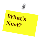 What’s Next?